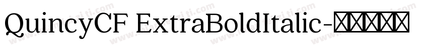 QuincyCF ExtraBoldItalic字体转换